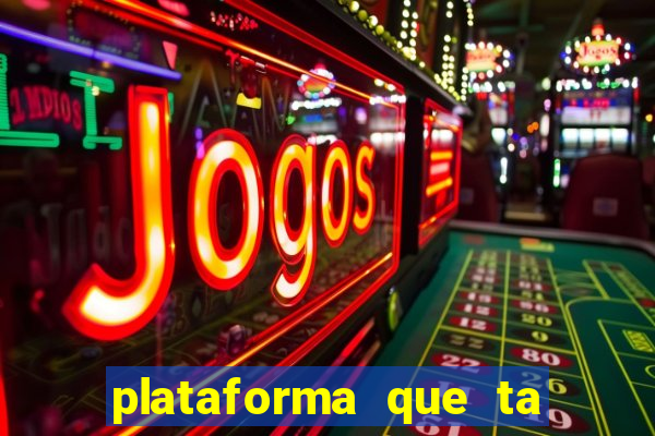 plataforma que ta pagando bem hoje